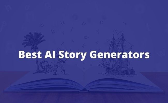Best AI Story Generators